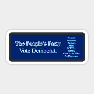 The People's Party - Vote Democrat - Policies Sticker